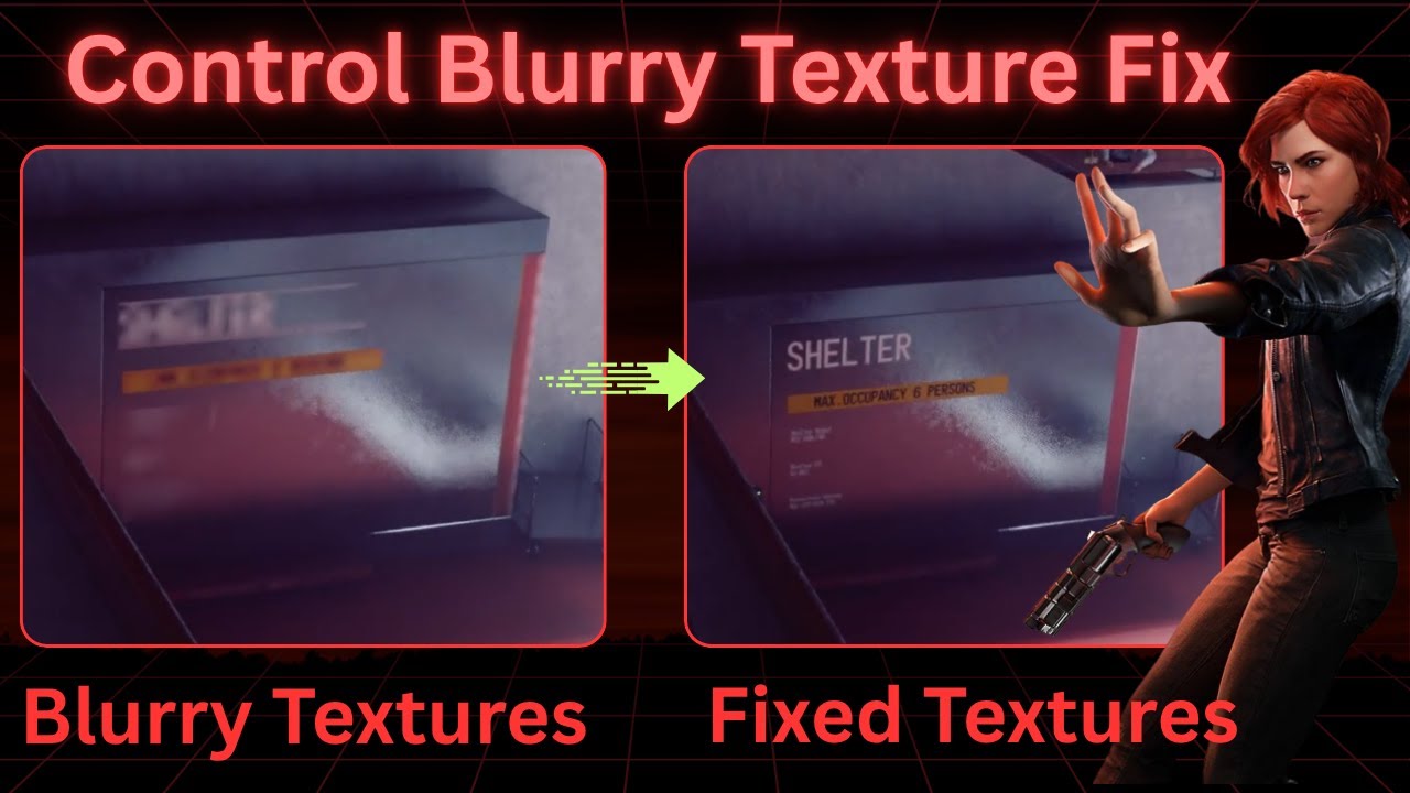 Control PC: Fix Blurry Textures in 1 minute (Easy Mod Guide!)