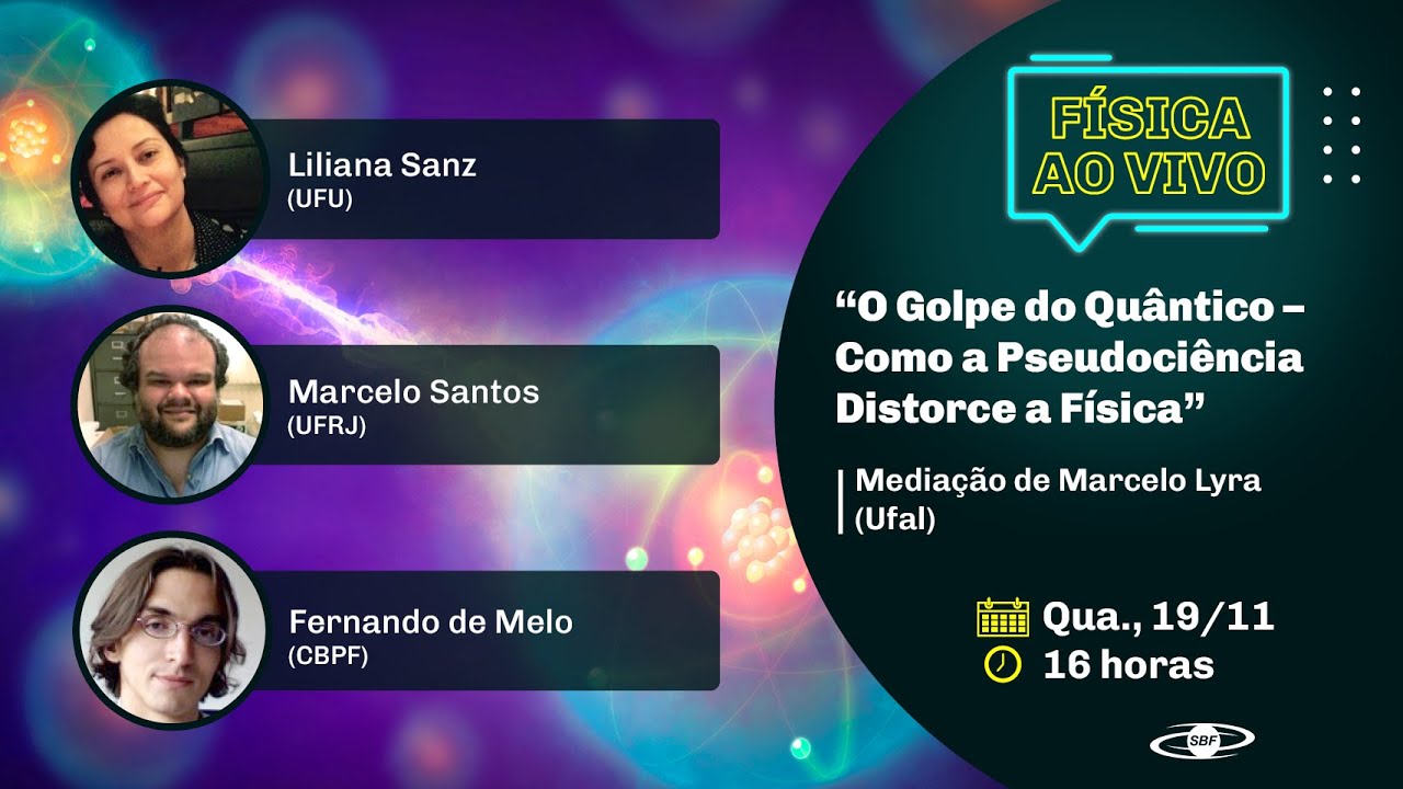 Física ao Vivo - O Golpe do Quântico – Como a Pseudociência Distorce a Física
