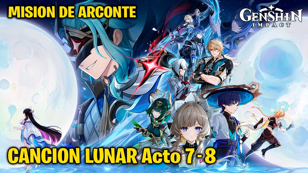 Misi&oacute;n de Arconte CANCION LUNAR Acto 7 y 8 ｜ NOD KRAI ｜ Genshin Impact ｜ La verdadera luna
