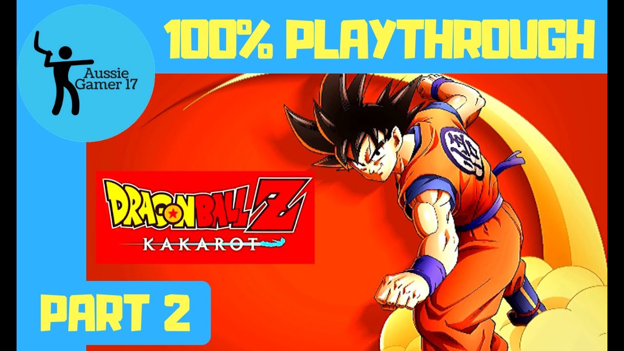 Dragon Ball Z Kakarot 100% Playthrough Part 2