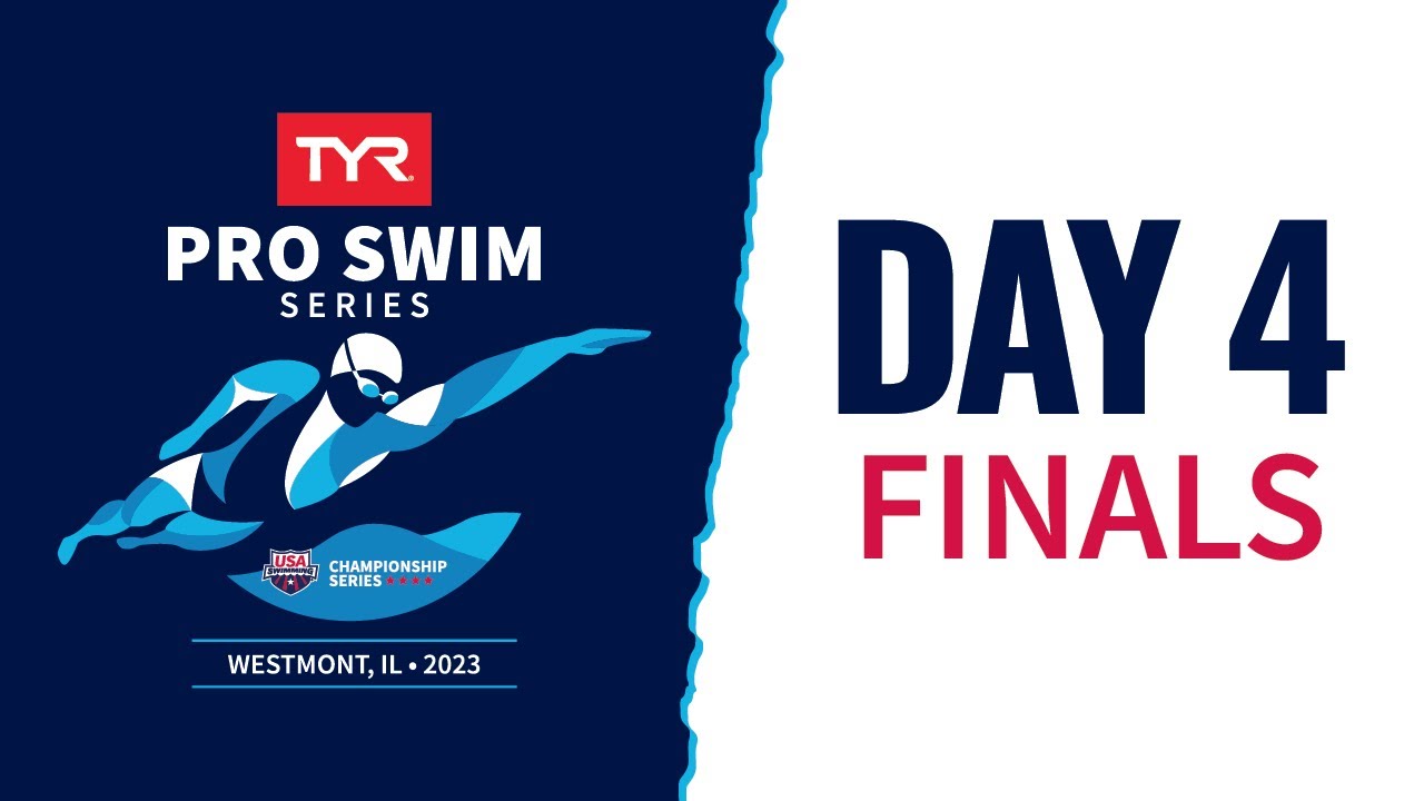 Day 4 Finals | 2023 TYR Pro Swim Series Westmont