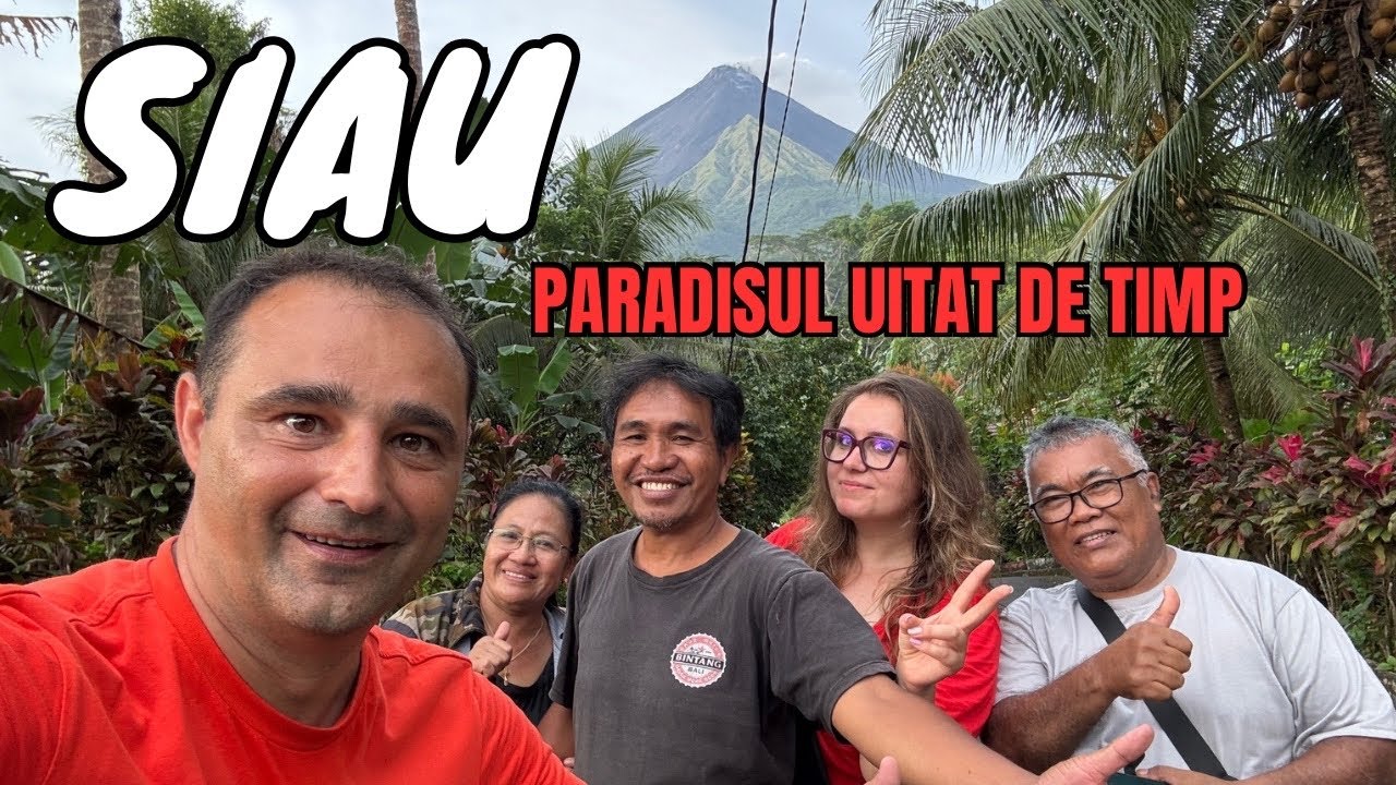 EXPLORĂM SIAU-INSULA UITATĂ DE TIMP,doar un punct pe HARTĂ în mijlocul PACIFICULUI
