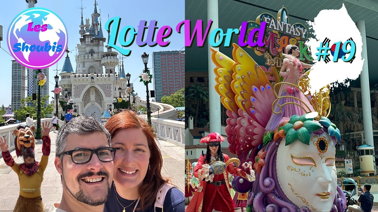 LOTTE WORLD (le Disneyland Coréen) #19