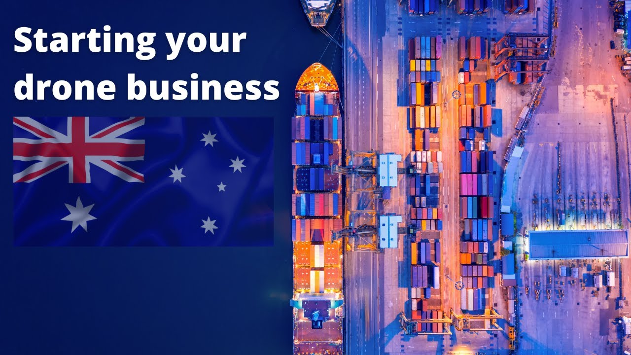 Starting your drone business in Australia