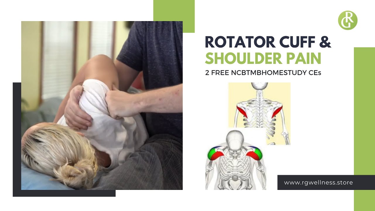 Rotator Cuff & Shoulder Pain 2 Free NCBTMB Homestudy CEs