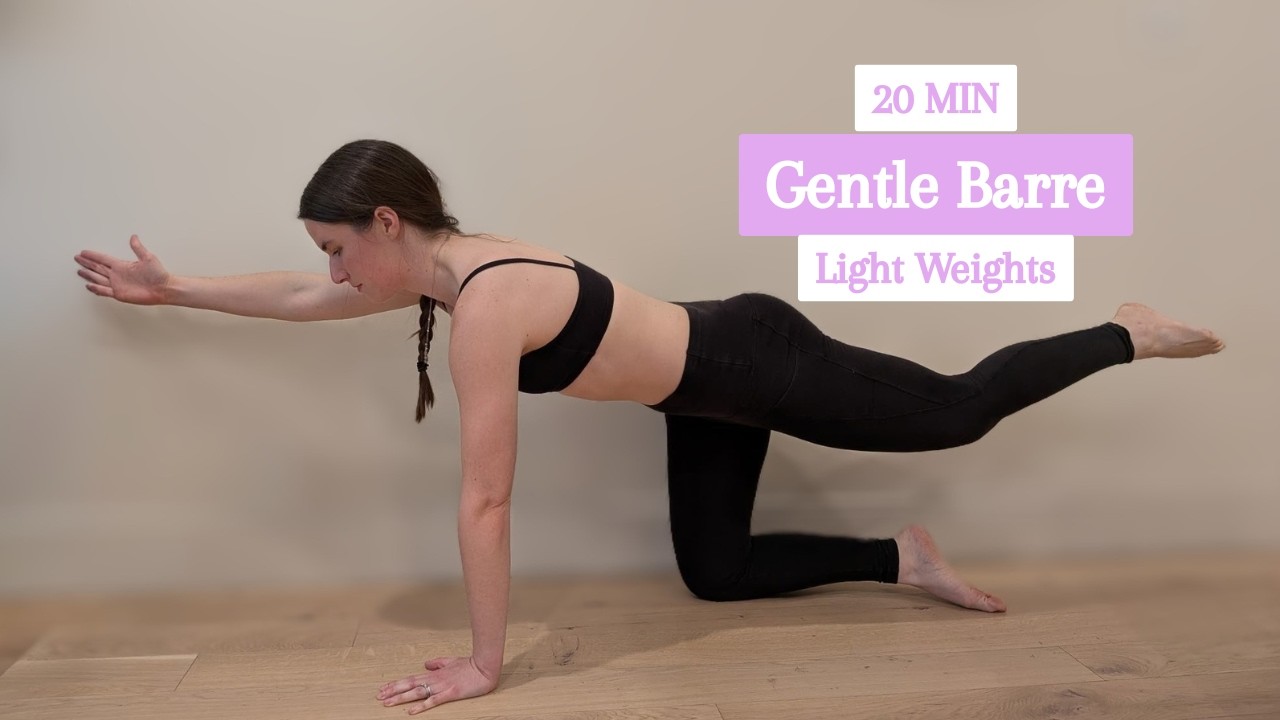 20 MIN Gentle Full Body | Light Weights | Barre Workout