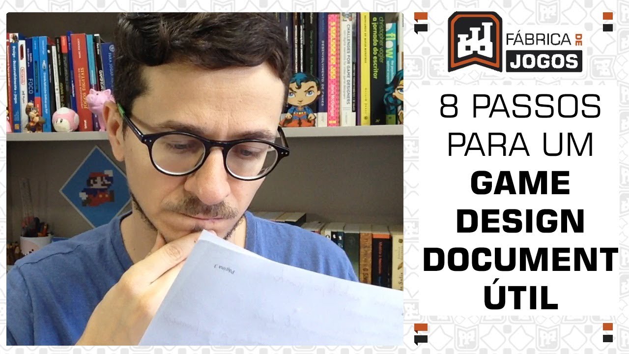 8 Passos para Fazer um GDD (GAME DESIGN DOCUMENT)  Útil | Fábrica de Jogos