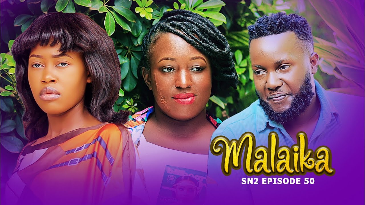 MALAIKA SN2 EPISODE 50 @PurpleHeartstv2 @pizmallonofficial