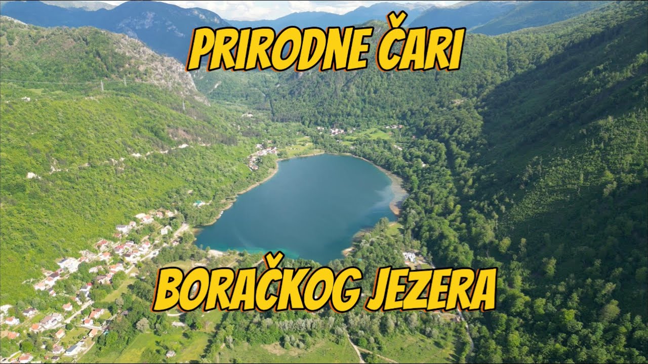 Prirodne čari Boračko jezera
