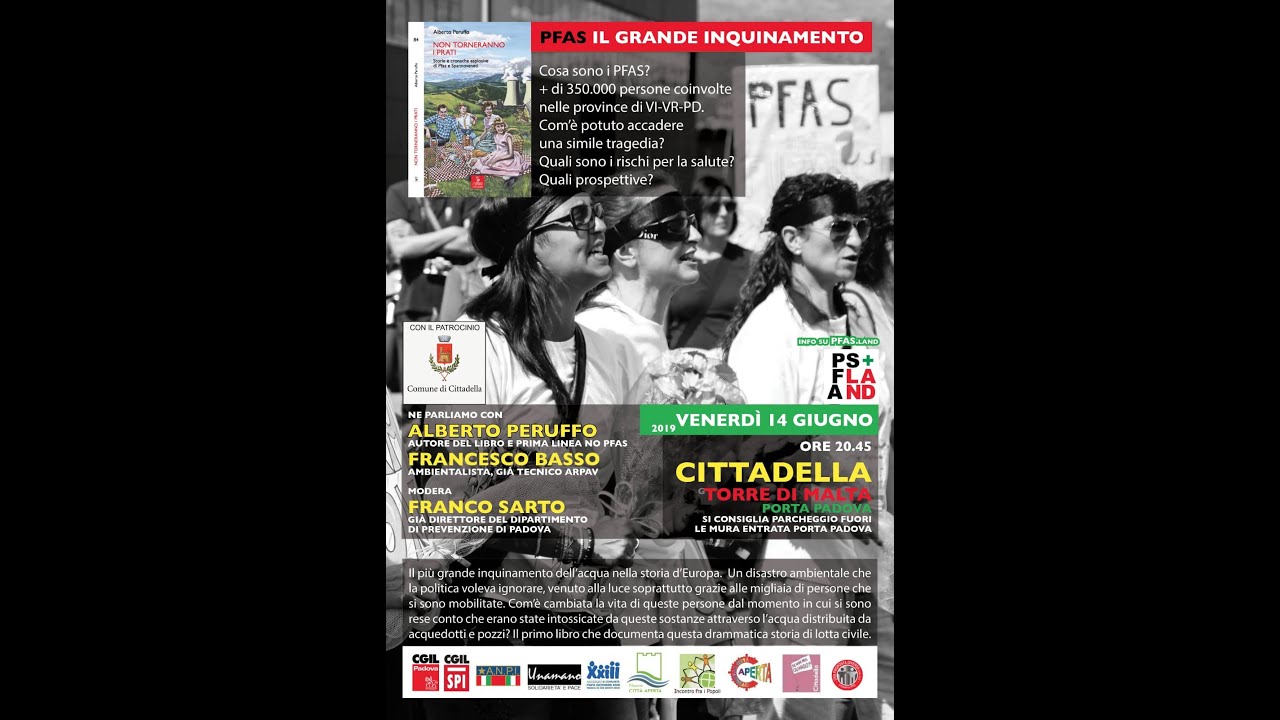 PFAS il grande inquinamento, Cittadella, Torre di Malta, Venerd&igrave; 14 Giugno
