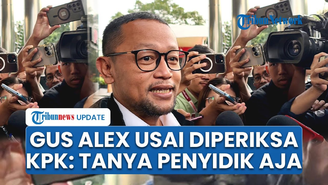 Gus Alex Bungkam usai Diperiksa Panjang KPK soal Kasus Korupsi Kuota Haji: Tanya Penyidik Aja