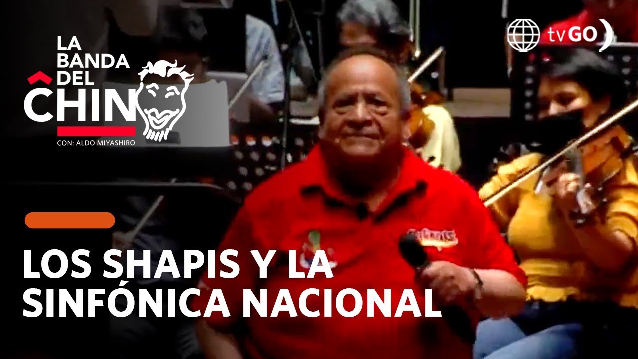 La Banda del Chino: Los Shapis y la Sinfónica Nacional en gran concierto (HOY)