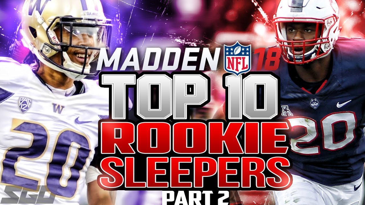 Madden 18 Top 10 Rookie Sleepers -  Part 2