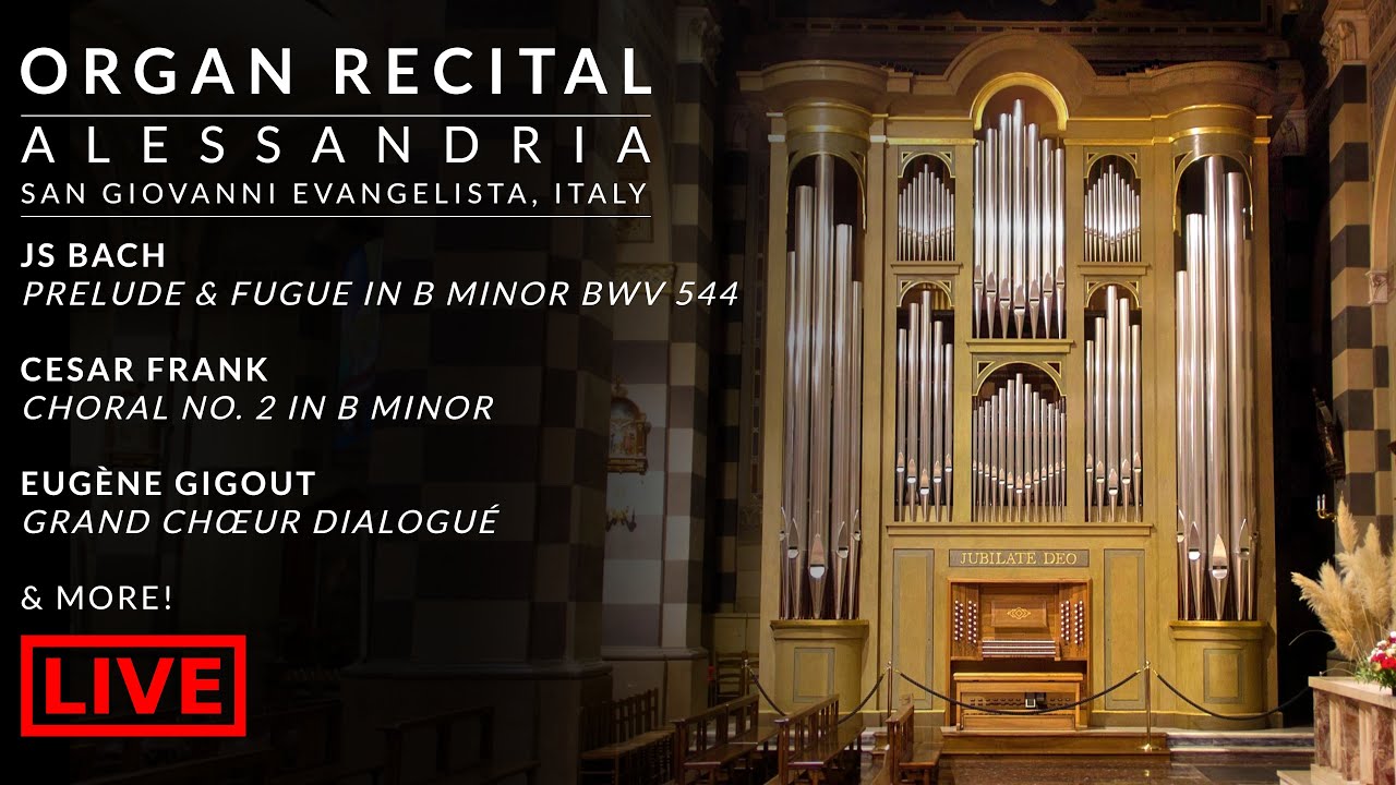 🎵 Organ Recital | 'Alessandria', Italy | Bach, Franck, Gigout, Bossi, Buxtehude, Whitlock