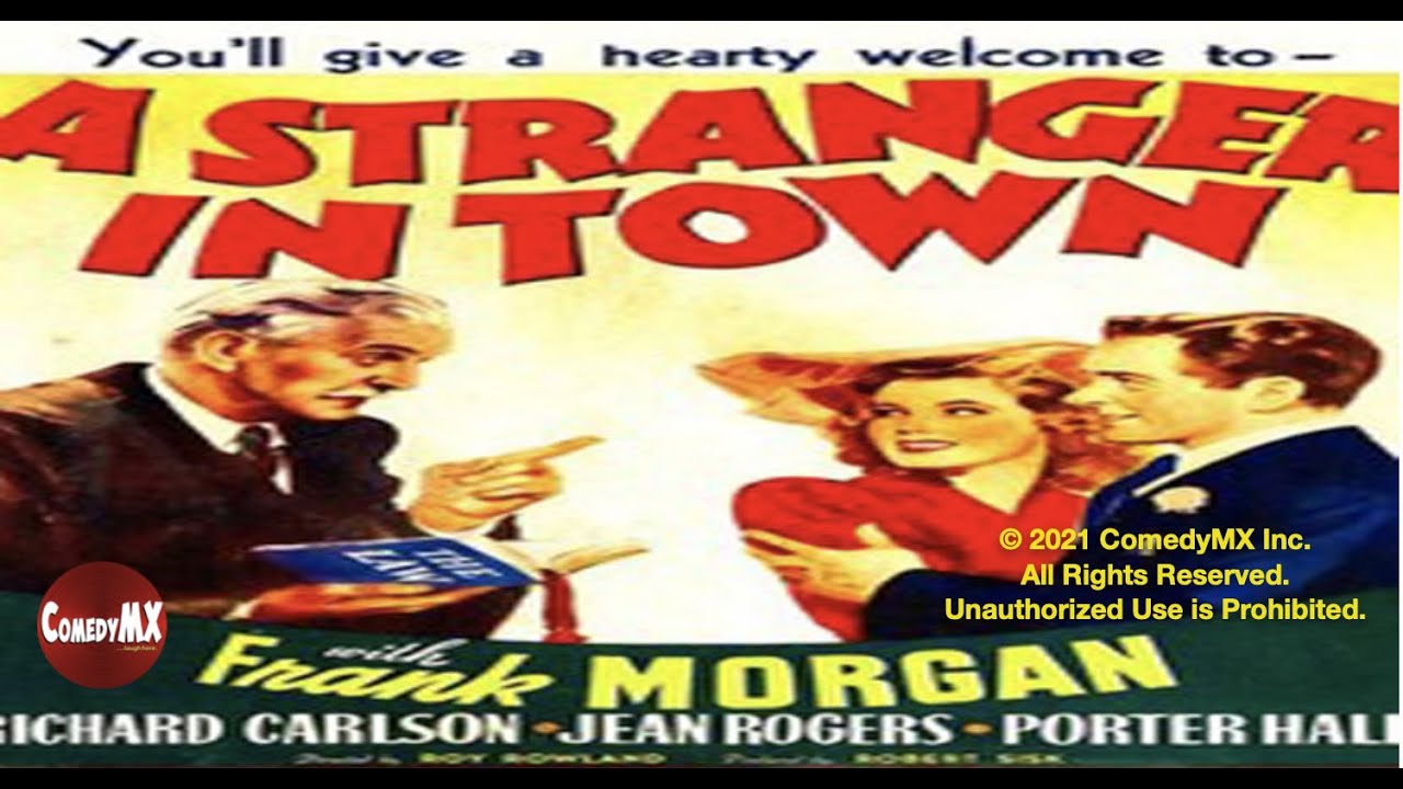 A Stranger in Town (1943) | Full Movie | Frank Morgan | Richard Carlson | Jean Rogers