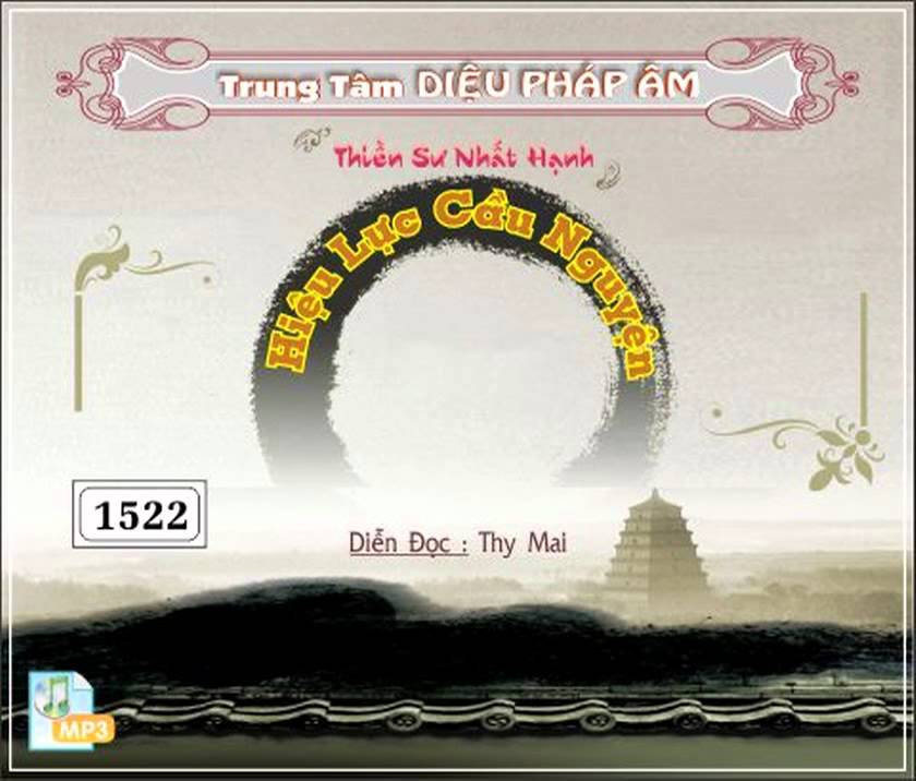 Hiệu Lực Cầu Nguyện (1/4) - Thiền sư Thích Nhất Hạnh