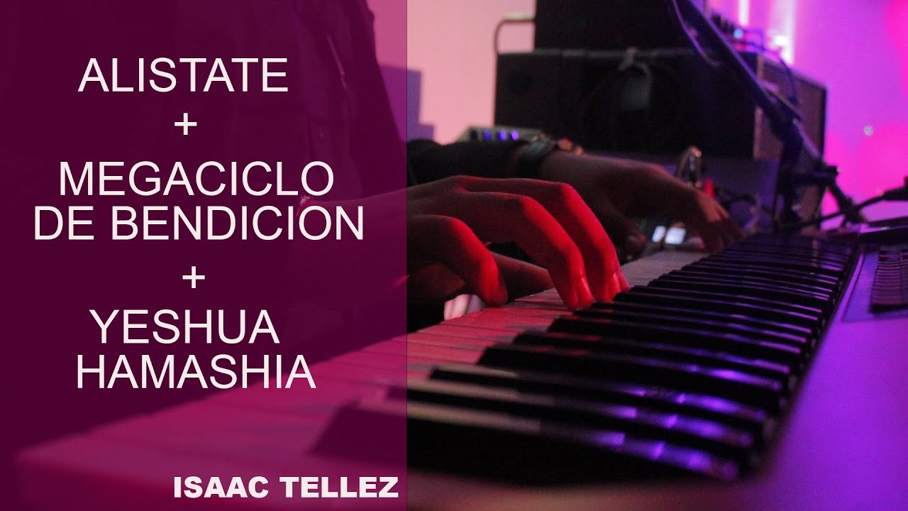 ALISTATE/MEGACICLO DE BENDICION/YESHUA HAMASHIA-(COVER) [KEY CAM]