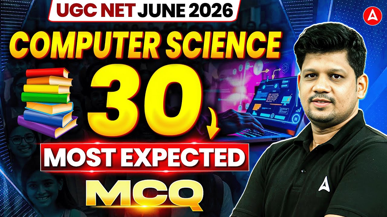 UGC NET Computer Science | UGC NET Computer Science 30 Most Expected MCQ's By Mayank Sir