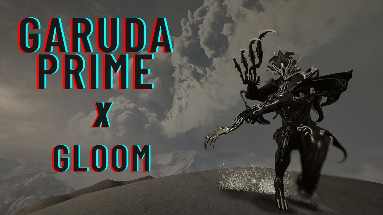 Garuda Prime | Gloom | Steel Path | Build Guide