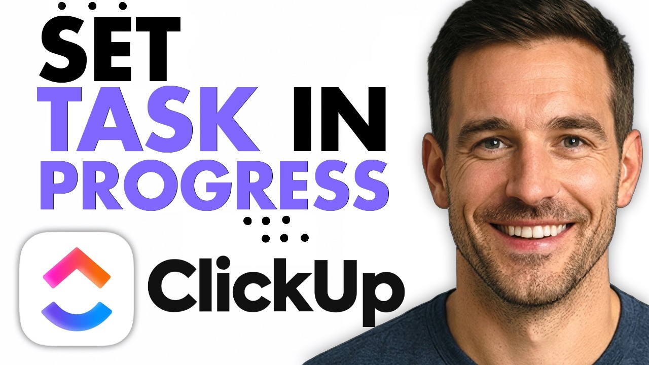 How To Set A Task As In Progress In ClickUp (Easiest Way) (2026)