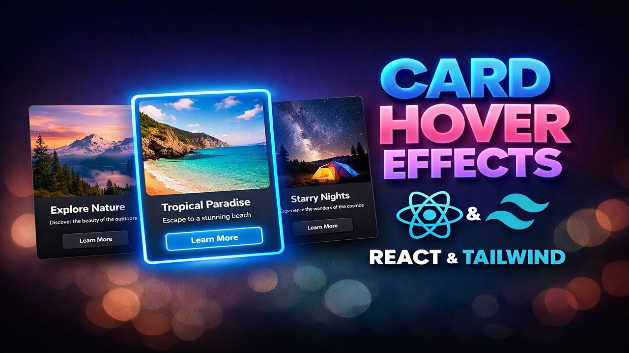 Card Hover Effect in React & Tailwind CSS | Modern UI Animation Tutorial