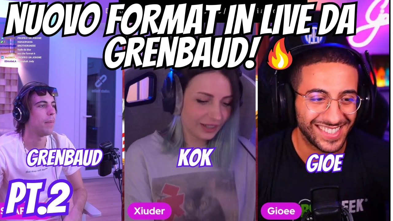 NUOVO FORMAT IN LIVE DA GRENBAUD! PT.2 Insieme a Kok e Gioe
