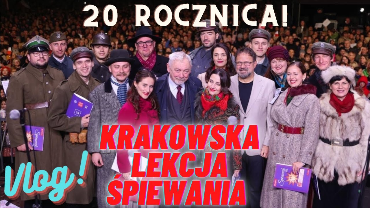 Vlog - 20 rocznica Krakowskich Lekcji Śpiewania na Rynku Głównym! Kulisy koncertu i moje dzieciaki!