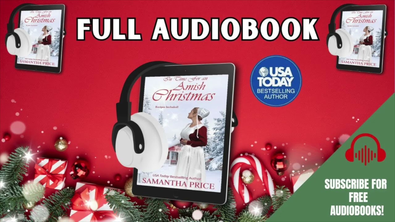 IN TIME FOR AN AMISH CHRISTMAS | Full Amish Christmas Romance Audiobook by Samantha Price