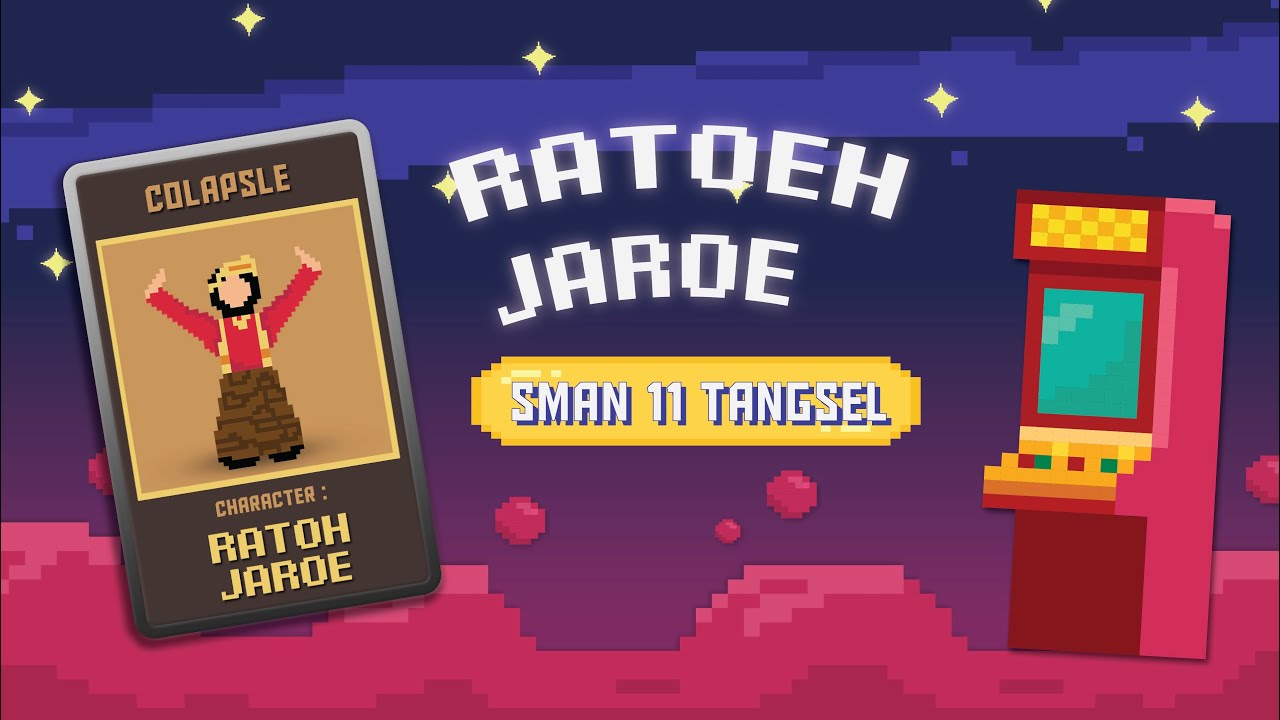 RATOEH JAROE SMAN 11 TANGSEL - COLAPSLE 2022