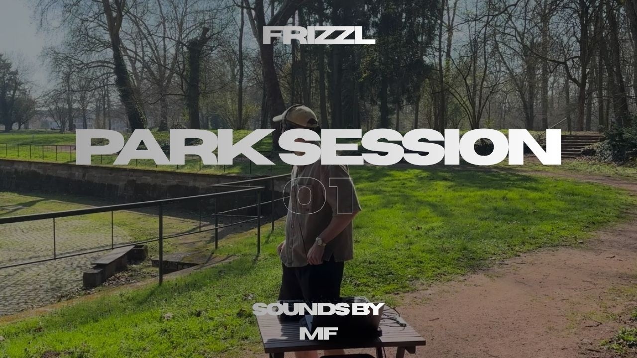 AFRO BEATS, CHILL HOUSE (Mon Amour, HUGEL, Jorja Smith) | PARK SESSION 01 | FRIZZL