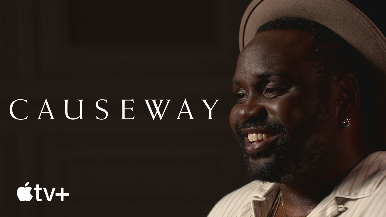 Causeway — Brian Tyree Henry Breaks Down 