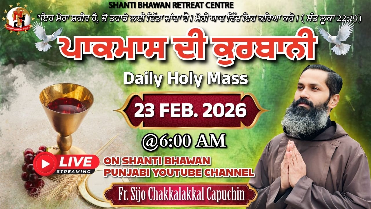 Daily Holy Mass 23 FEB 2026 by Rev. Fr. Sijo Chakkalakkal Capuchin
