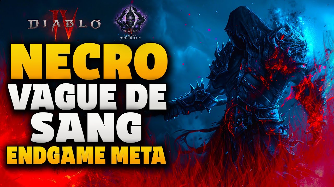 BUILD NECROMANCER ☠️ VAGUE DE SANG,❤️ Le Meilleur BUILD qui Explose la Saison7💀(Endgame S tier) D4
