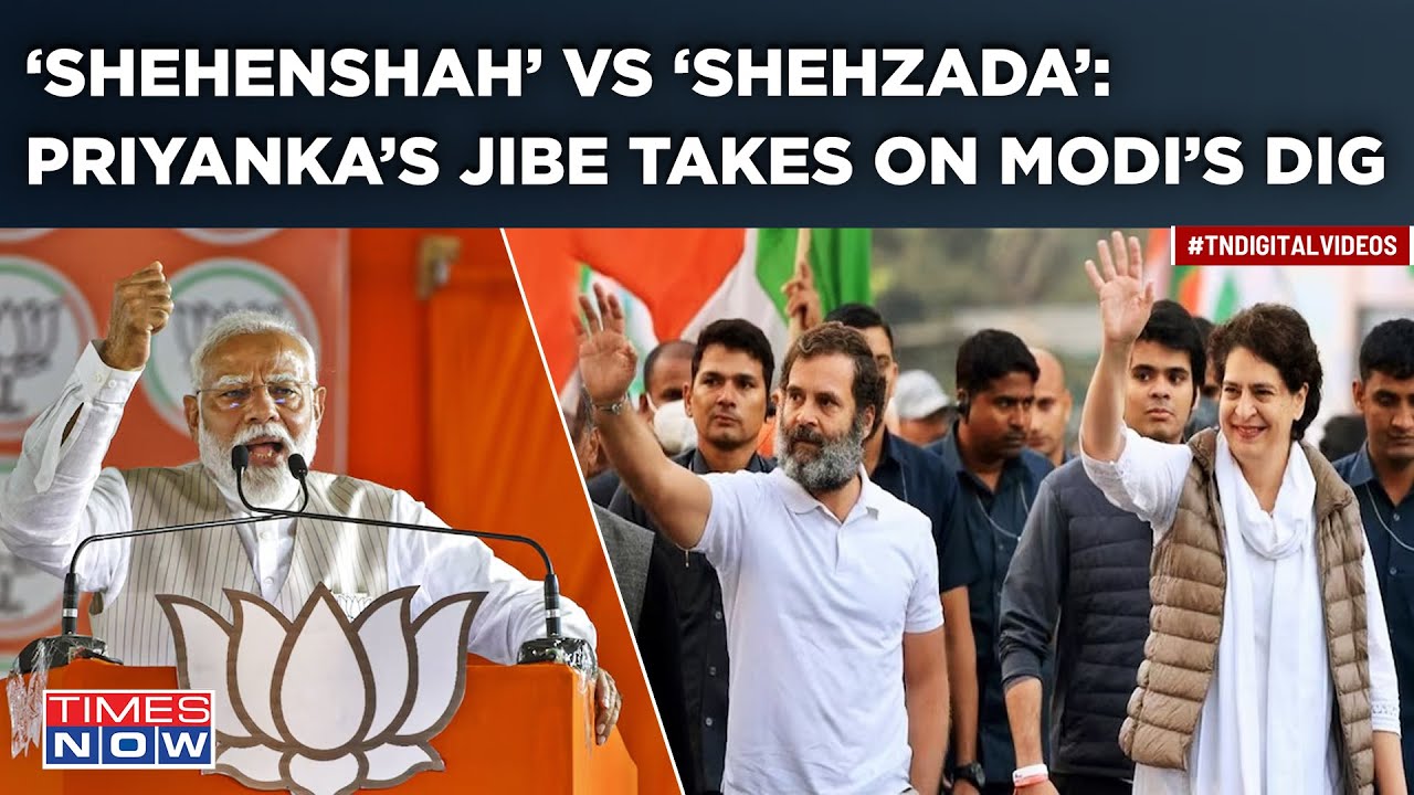 Priyanka At Rahul Gandhi’s Rescue| Launches ‘Shehenshah’ Counter To PM Modi’s ‘Shehzada’ Dig| Watch