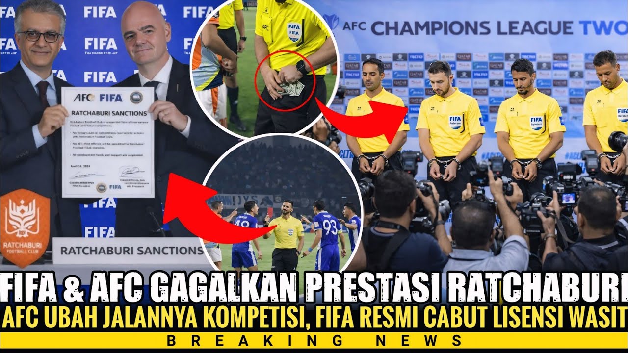 MENDADAK BERDUKA‼️RATCHABURI RESMI DISINGKIRKAN DARI KOMPETISI, AFC & FIFA DENGAN TEGAS PECAT WASIT!