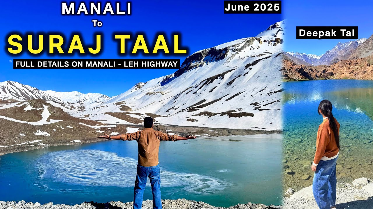 Manali to Baralacha Pass / Suraj Tal Lake | Manali to Leh Road Trip | Himachal Offbeat Destinations