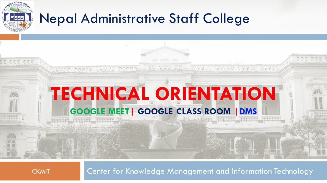NASC Training | Technical Orientation| Google Meet | Google Class Room | DMS