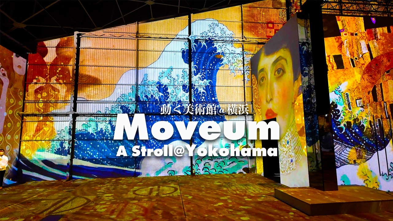 Gustav Klimt ｜Japan’s New Immersive Art Museum｜A Relaxing City Walk in Yokohama｜Moveum Yokohama