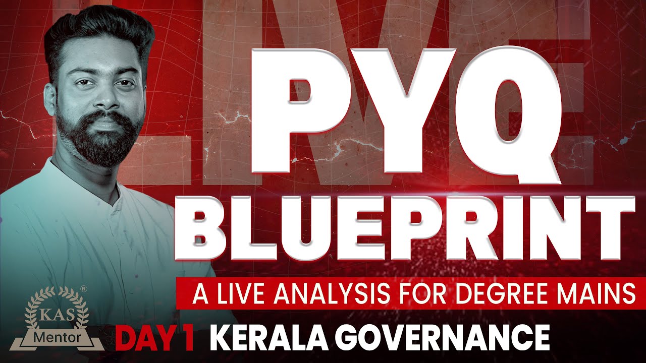 PYQ Analysis| LSGS Mains 2024| Kerala Governance- Degree Mains Examination I KAS  Mentor