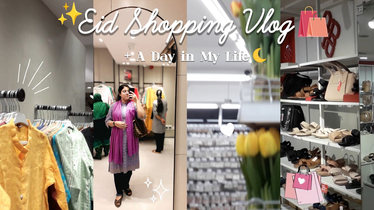 Eid Shopping Vlog 🛍️  + A Day in My Life | Prayer, Cooking, Sehri & Iftar 🌙 Bangladesh 🇧🇩