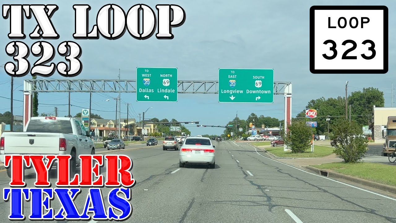 TX Loop 323 FULL Route - Tyler - Texas - 4K Highway Drive
