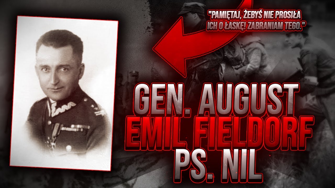 SERIA ŻOŁNIERZE WYKLĘCI odc. 4 Gen. August Emil Fieldorf ps. Nil