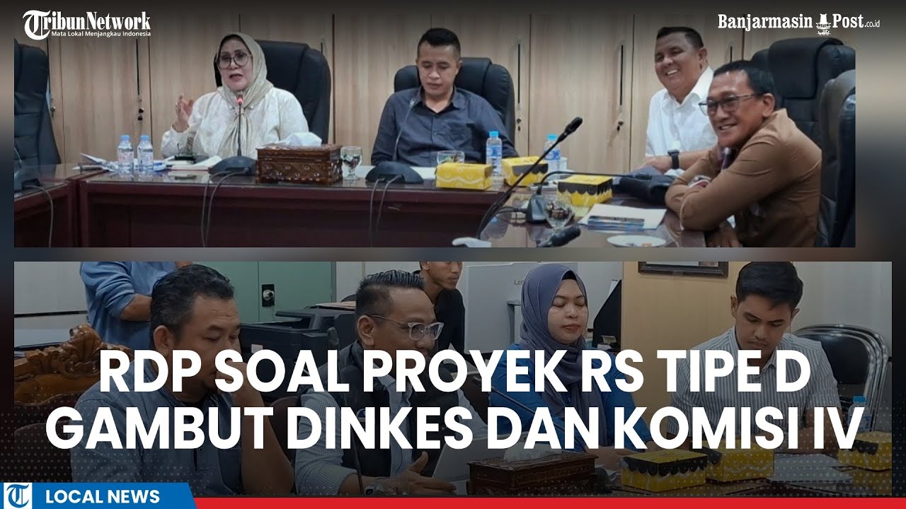 Progres Pembangunan RS Tipe D Gambut yang Disorot, ini Hasil RDP Komisi IV dan Dinkes Banjar