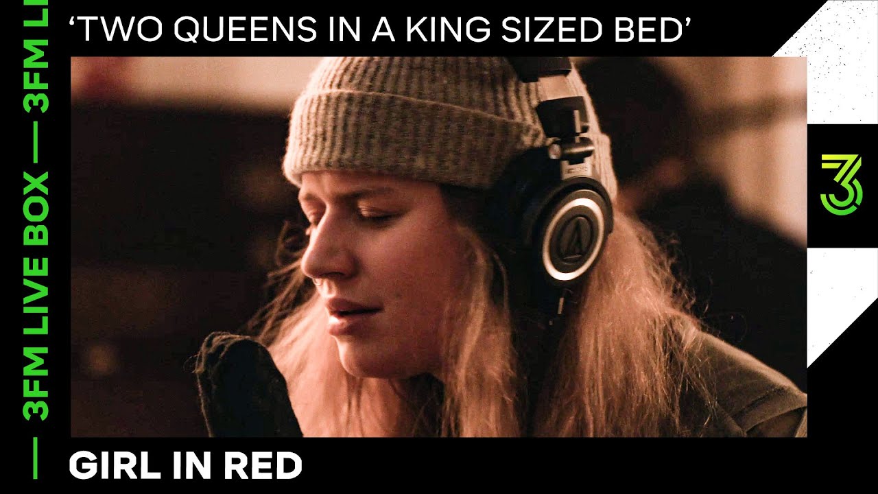 Girl in red live met 'Two Queens In A King Sized Bed' | 3FM Live Box | NPO 3FM