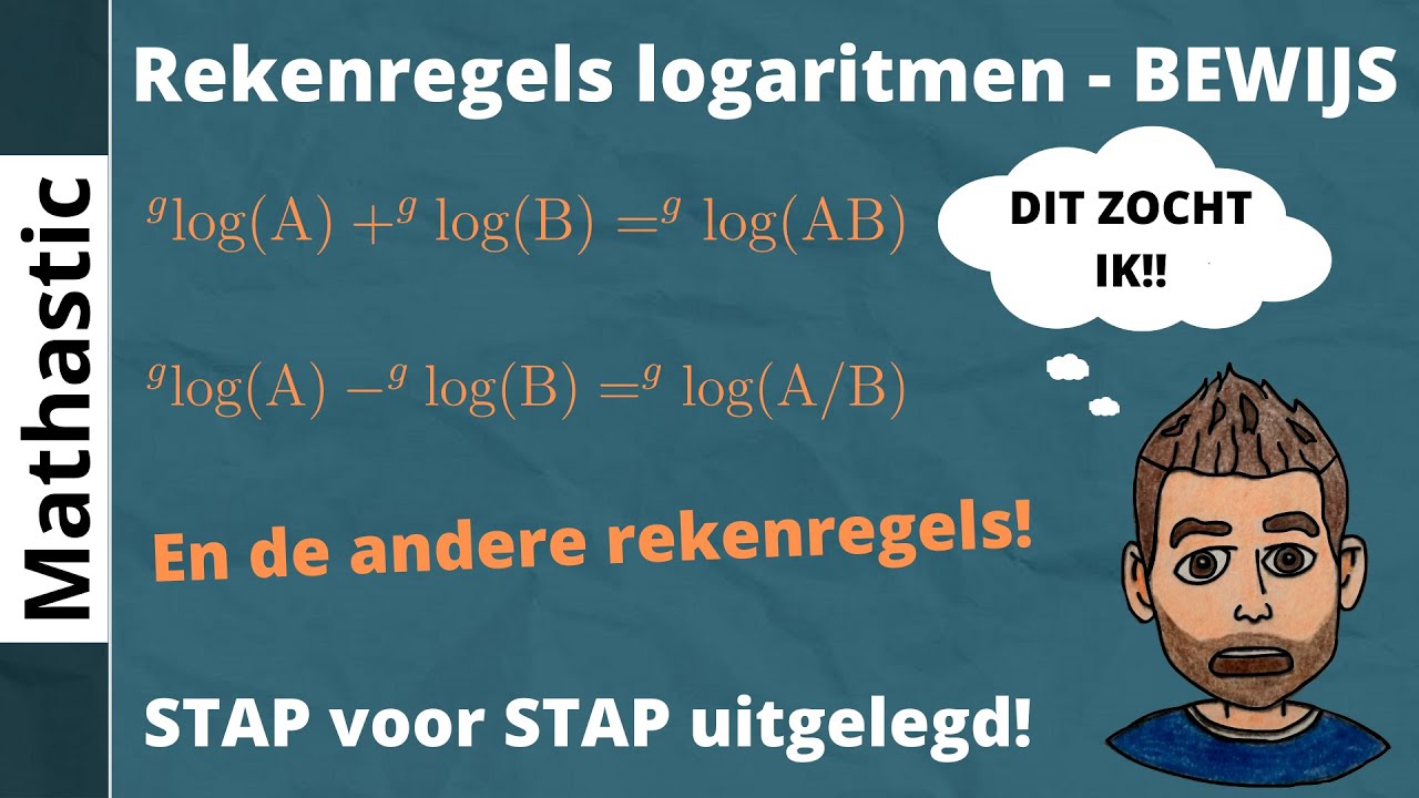 Rekenregels voor logaritmen (BEWIJS)