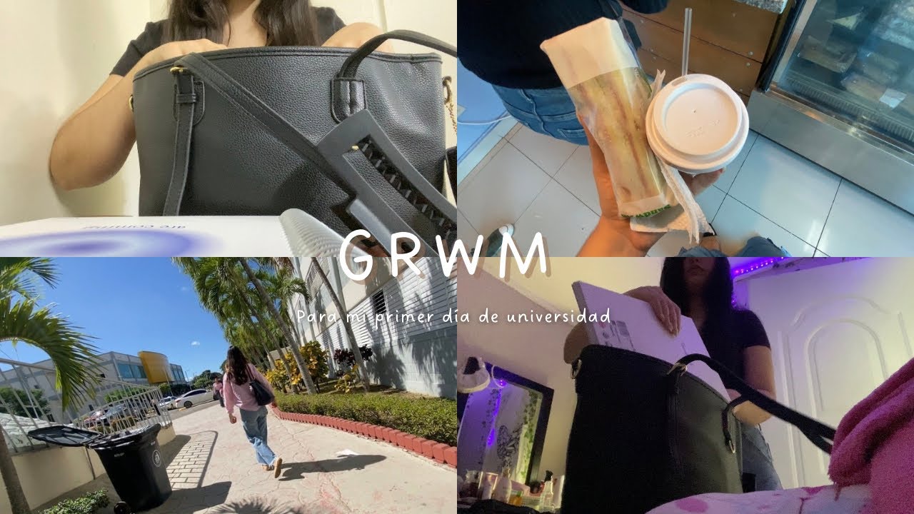 GRWM para mi primer día de unii 🏫☕️⛅️