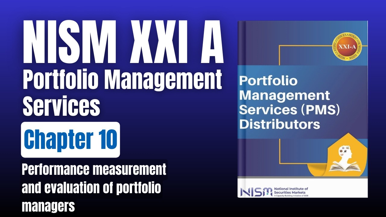 NISM Series XXI A Chapter 10: Performance Measurement & Evaluation📚 Audiobook🎧 PMS