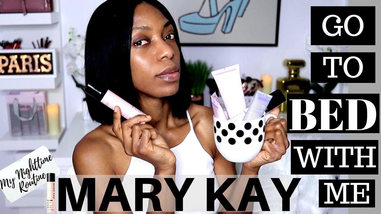 GO TO BED WITH ME || MARY KAY NIGHTTIME SKINCARE ROUTINE