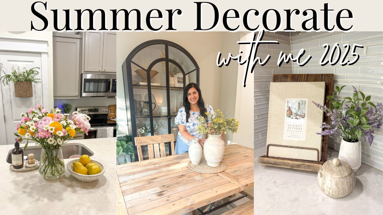 SUMMER DECORATE WITH ME 2025 | Simple Summer Decor Ideas | Summer Decorating | EXCITING NEWS!!