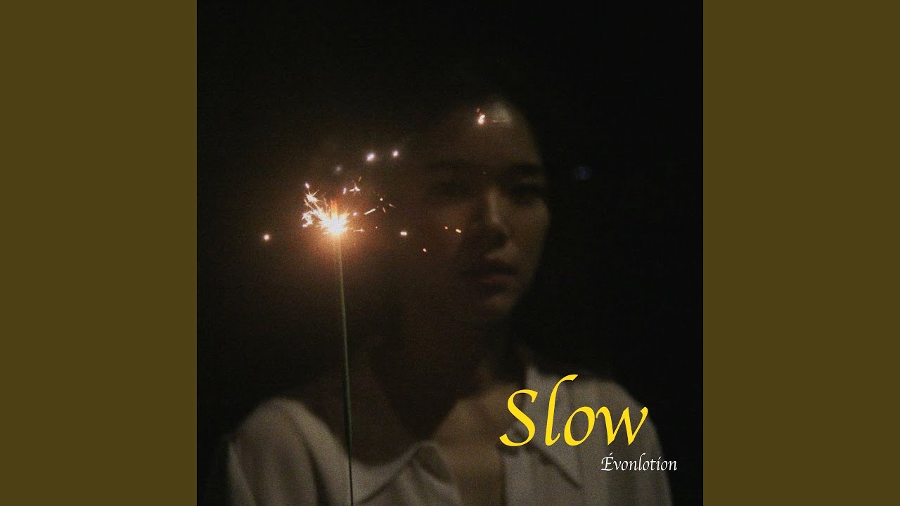 Slow (Chinese Version)